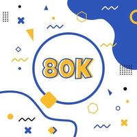 80K followers with memphis element vector