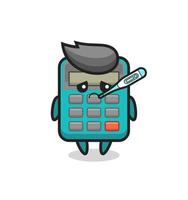 calculator mascot character with fever condition vector