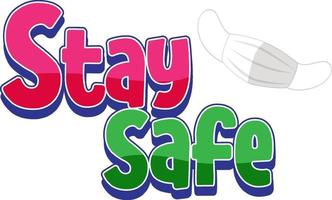 Stay Safe font with a mask isolated vector