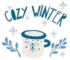 invierno acogedor. mano dibujar copo de nieve, taza e inscripción vector