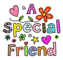 A Special Friend Hand Drawn Text Greeting Title vector