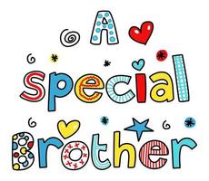 A Special Brother Text Message Greeting Title vector