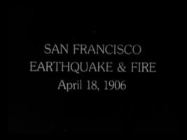 San Francisco Earthquake 1906 video