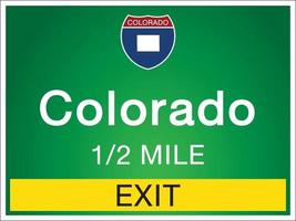 Highway signs before the exit To Colorado state information and maps vector