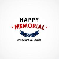 Memorial Day In Honor of Our Heroes Design Background vector