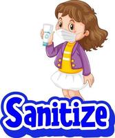 Sanitize font with a girl wearing medical mask on white background vector