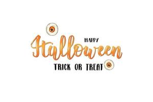 Halloween lettering card - Happy Halloween. Trick or Treat vector