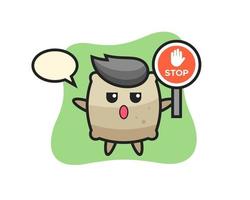 sack character illustration holding a stop sign vector