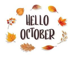 Hello october with ornate of leaves flower frame. Autumn october vector