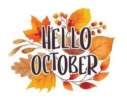 Hello october with ornate of leaves flower background. Autumn october vector