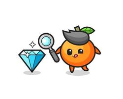 mandarin orange mascot is checking the authenticity of a diamond vector