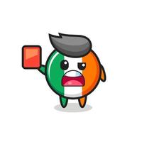 insignia de la bandera de irlanda linda mascota como árbitro dando una tarjeta roja vector