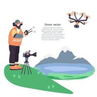 The video operator shooting landscape with a drone vector