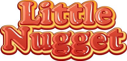 Little Nugget logo text design vector