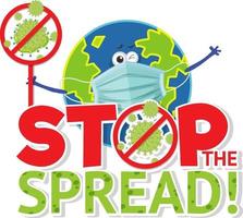 Stop the spread banner with the earth wearing mask on white background vector