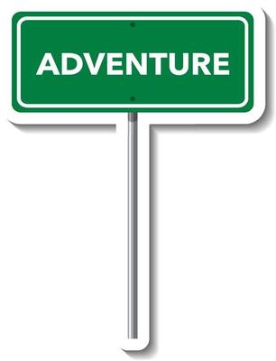 Adventure road sign with pole on white background