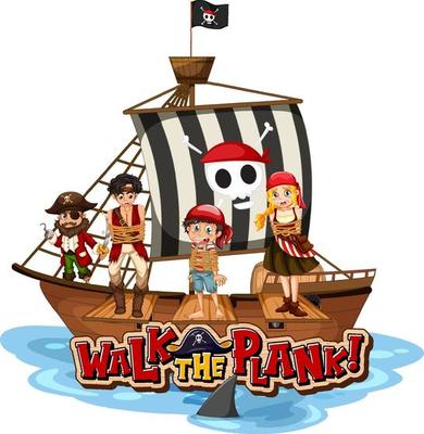 Walk the plank font banner with pirate ship on white background