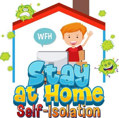 Stay at home and self-isolation banner with work from home