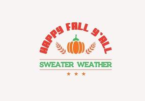 Happy fall t-shirt design vector