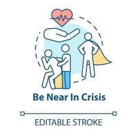 Be near in crisis concept icon vector