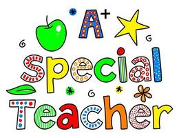 A Special Teacher Hand Drawn Doodle Text Title Lettering vector