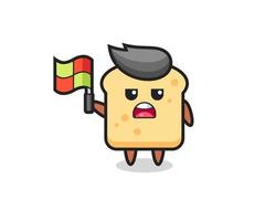 bread character as line judge putting the flag up vector