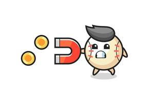 the character of baseball hold a magnet to catch the gold coins vector