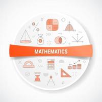 mathematics with icon concept with round or circle shape vector