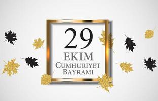 Translation 29 October Republic Day Turkey. vector