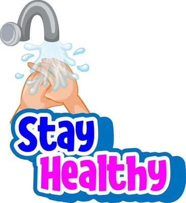 Stay Healthy font with washing hands isolated