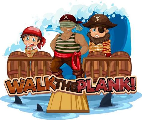 Walk the plank font with a man pirate blindfold cartoon character