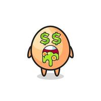 egg character with an expression of crazy about money vector