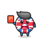 united kingdom flag badge cute mascot as referee giving a red card vector