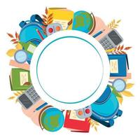 Round frame made of school supplies. An empty space for the text. vector