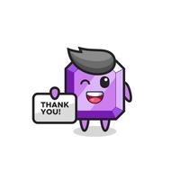 the mascot of the purple gemstone holding a banner that says thank you vector