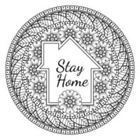 Stay Home with mehndi flower vector