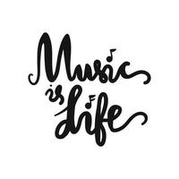 Music is Life vector