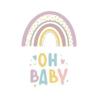 oh baby tarjeta de letras inspiradoras con estampado lindo de arco iris vector