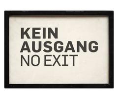 German sign isolated over white. Kein Ausgang No exit