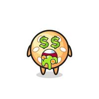 sesame ball character with an expression of crazy about money vector