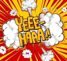 YEE-HAA wording comic speech bubble on burst vector