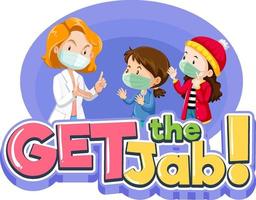 Get the Jab font banner with a doctor and patient children vector