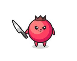 cute cranberry mascot as a psychopath holding a knife vector