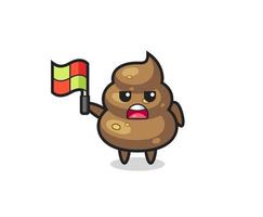 personaje de caca como juez de línea levantando la bandera vector