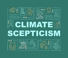 Climate skepticism and disasters word concepts banner vector