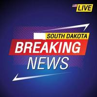 Breaking news United states of America with backgorund. South Dakota vector