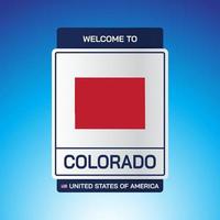 The Sign United states of America with message, Colorado and map vector