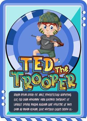 Character game card template with word Ted The Trooper