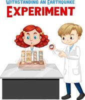 Withstanding earthquake experiment with scientist kids character vector