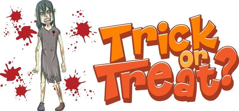 Trick or Treat text design with creepy zombie